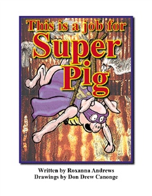 This is a Job for Super Pig