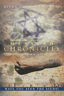 The Messiah Chronicles: Book 1