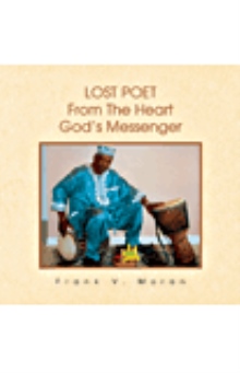 Lost Poet From The Heart God's Messenger