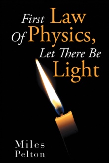 First Law Of Physics, Let There Be Light