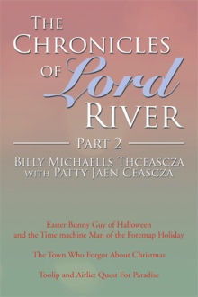 The Chronicles of Lord River Part 2