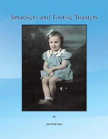 Smackers and Tootsie Toasters