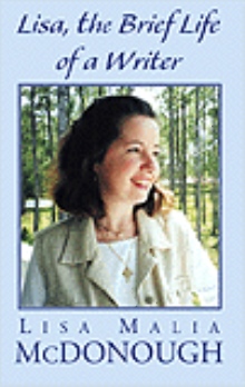 Lisa, The Brief Life of a Writer