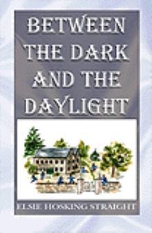 Between the Dark and the Daylight