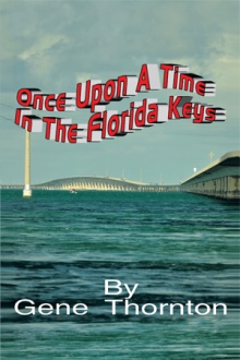 ONCE UPON A TIME IN THE FLORIDA KEYS