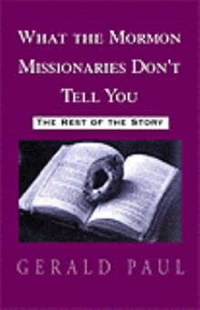 What the Mormon Missionaries Don't Tell You