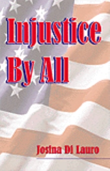 Injustice By All