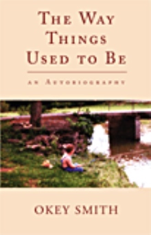 The Way Things Used to Be