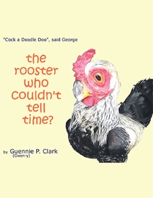 The Rooster Who Couldn't Tell Time?
