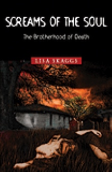 Screams of the Soul: The Brotherhood of Death