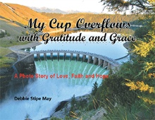 My Cup Overflows with Gratitude and Grace