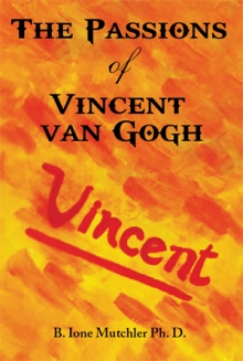 The Passions of Vincent van Gogh