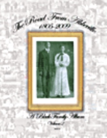 The Road From Abbeville 1805-2009:A Black Family Album Volume 2