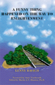 A Funny Thing Happened On The Way To Enlightenment