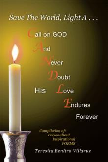 Save the World, Light A ... CANDLE