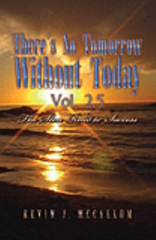 There's No Tomorrow Without Today Vol. 2.5