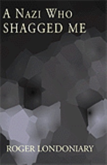 A Nazi Who Shagged Me