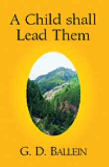 A Child Shall Lead Them