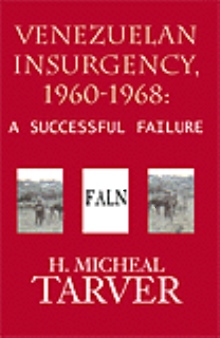 Venezuelan Insurgency, 1960-1968: