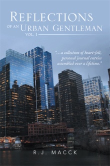 Reflections of an Urban Gentleman vol. 1