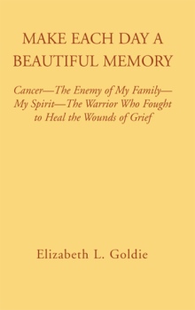 Make Each Day a Beautiful Memory