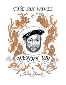 The Six Wives of Henry VIII