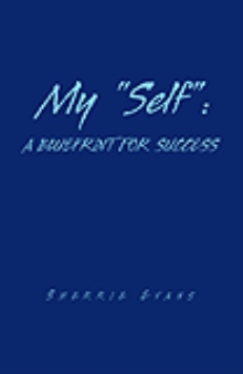 My Self: A Blueprint For Success