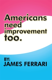 Americans Need Improvement Too