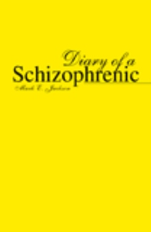 Diary of a Schizophrenic