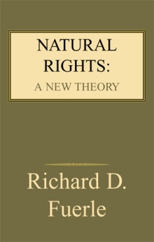 Natural Rights: A New Theory