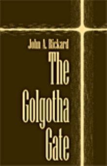 The Golgotha Gate