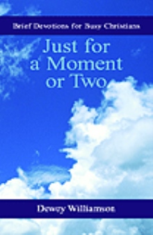 Just for a Moment or Two