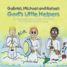 Gabriel, Michael and Rafael: God's Little Helpers