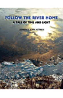 Follow the River Home