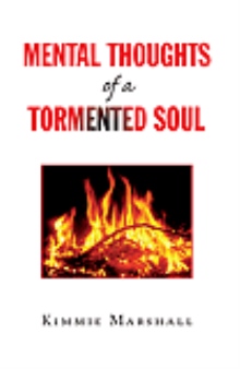 MENTAL THOUGHTS of a TORMENTED SOUL
