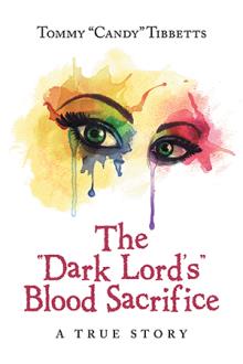 The “Dark Lord’s” Blood Sacrifice