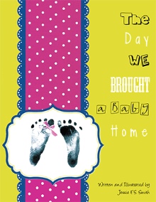 THE DAY WE BROUGHT A BABY HOME