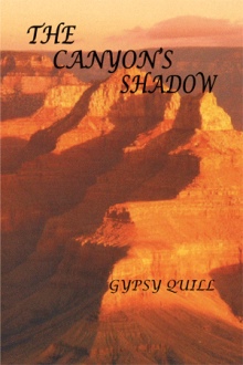 THE CANYON’S SHADOW