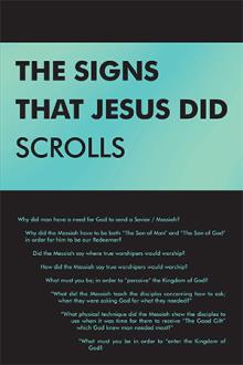 THE SIGNS THAT JESUS DID SCROLLS