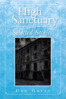 HIGH SANCTUARY AND SELECTED STORIES
