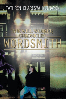 The Will Worker Chronicles: Wordsmith