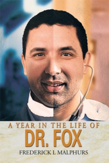 A Year in the Life of Dr. Fox