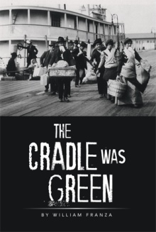 THE CRADLE WAS GREEN