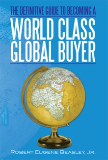THE DEFINITIVE GUIDE TO BECOMING A WORLD CLASS GLOBAL BUYER