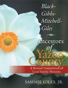 Black-Gibbs-Mitchell-Giles Ancestors of Yazoo County