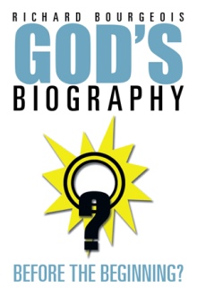 GOD’S BIOGRAPHY...Before the Beginning?