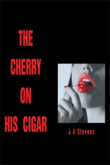 THE CHERRY ON HIS CIGAR