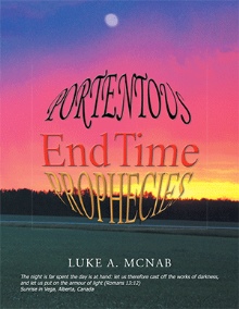 Portentous End Time Prophecies
