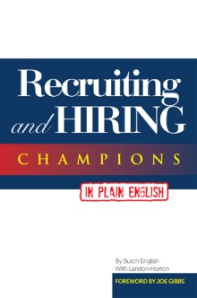 Recruiting and HIRING CHAMPIONS IN PLAIN ENGLISH
