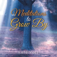 Meditations to Grow By